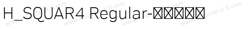 H_SQUAR4 Regular字体转换